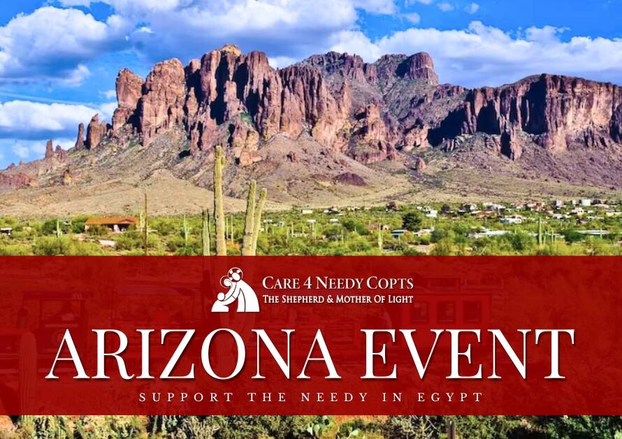 Care 4 Needy Copts invites you to our event at The Vistas Pavilion in Mesa, AZ