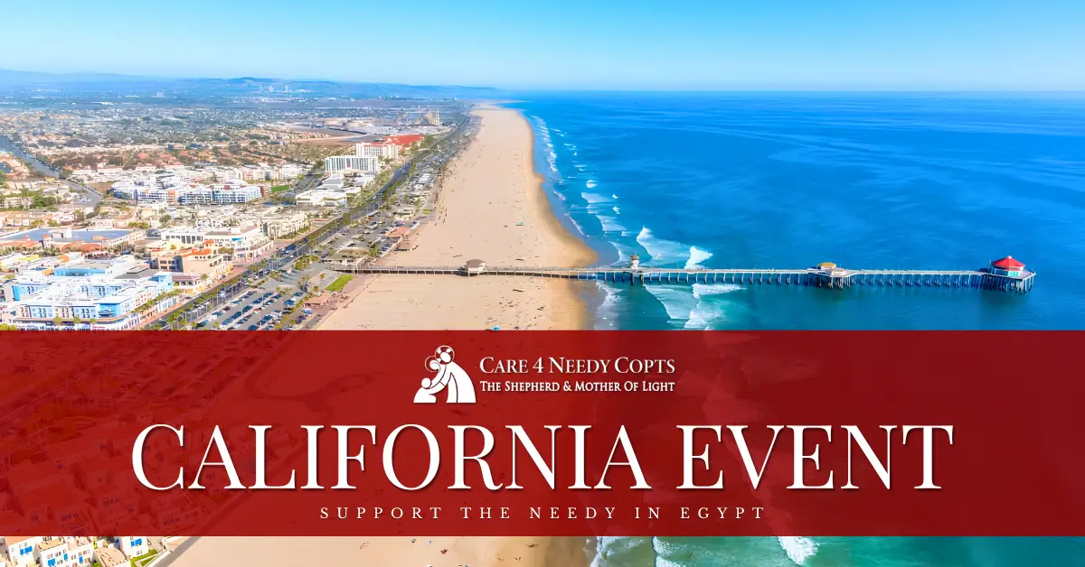 Care 4 Needy Copts California Event 2026 | Huntington Beach
